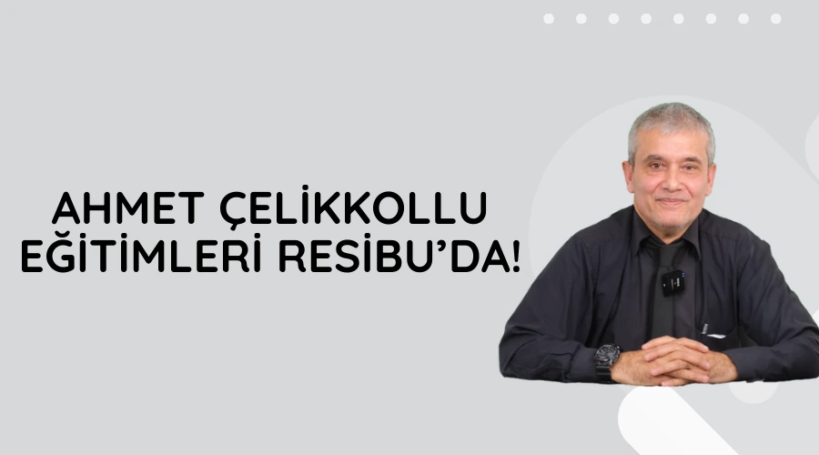 Ahmet Çelikkollu Eğitimleri